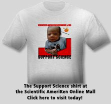 Visit the Scientific AmeriKen online store and purchase a fine shirt like this one!